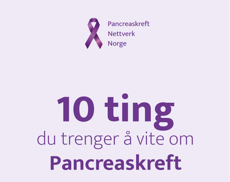 10 ting du trenger å vite om pancreaskreft
